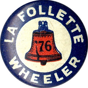 LaFollette and Wheeler | Liberty Bell logo button